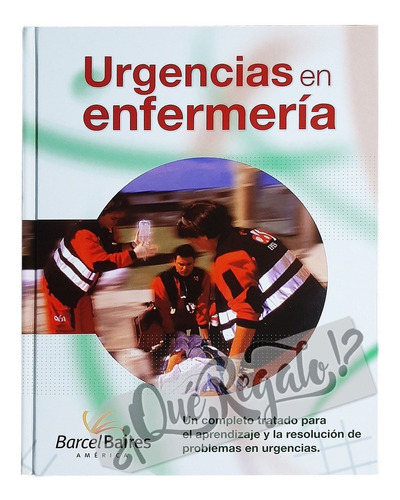 Libro Urgencias En Enfermería · Estudiantes Y Profesionales