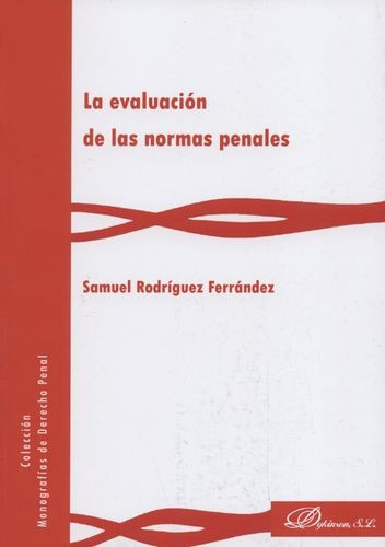 Libro Evaluación De Las Normas Penales, La