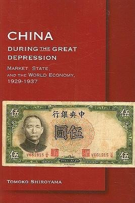China During The Great Depression - Tomoko Shiroyama