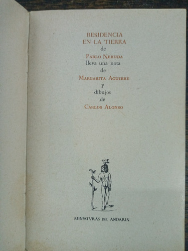 Imagen 3 de 8 de Residencia En La Tierra * Pablo Neruda * Torres Aguero 1974