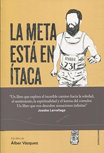 La Meta Esta En Itaca, Alber Vázquez, Exp Polares