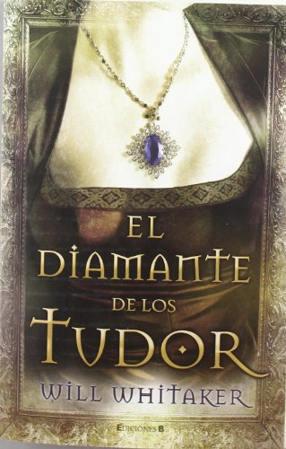 Libro Diamante De Los Tudor (historica) - Whitaker Will (pap