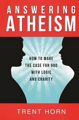 Libro Answering Atheism : How To Make The Case For God Wi...