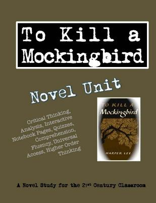 Libro To Kill A Mockingbird Novel Unit - Chapin-pinotti, ...