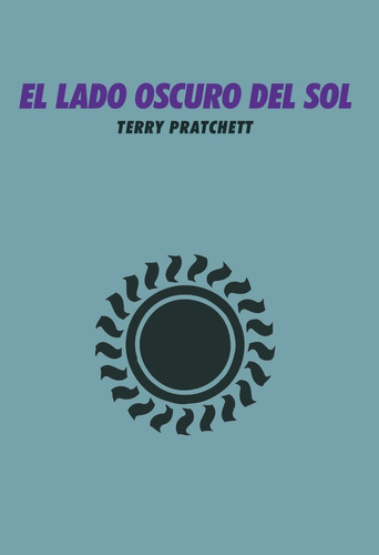 Terry Pratchett - El Lado Oscuro Del Sol