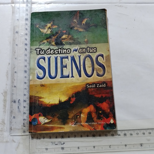 Tu Destino En Tus Sueños Saul Zaid (Usado)