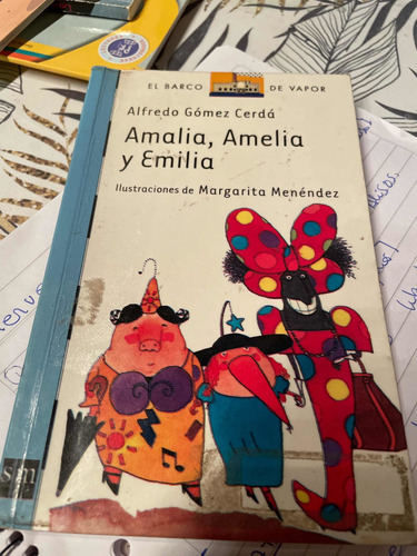 Libro: Amalia, Amelia  Y Emilia