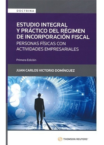 Estudio Práctico Del Régimen De Incorporación Fiscal (rif)