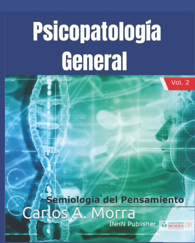 Libro: Psicopatología General: Semiología Del Pensamiento (s