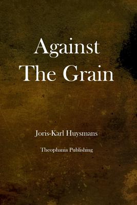 Libro Against The Grain - Huysmans, Joris Karl