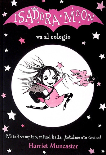 Isadora Moon Va Al Colegio / Muncaster (envíos)