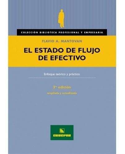 El Estado De Flujo De Efectivo Flavio A. Mantován