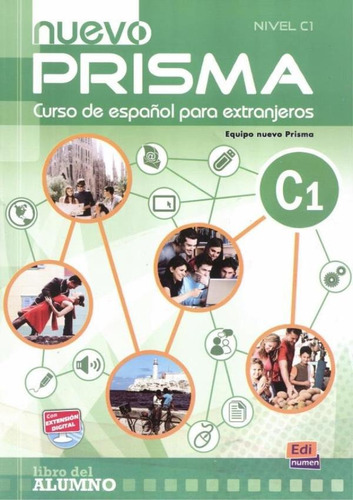Nuevo prisma C1 - Libro del alumno con CD, de Equipo Nuevo Prisma. Editora Distribuidores Associados De Livros S.A., capa mole em español, 2011