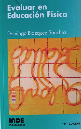 Evaluar En Educacion Fisica - Blazquez Sanchez Domingo