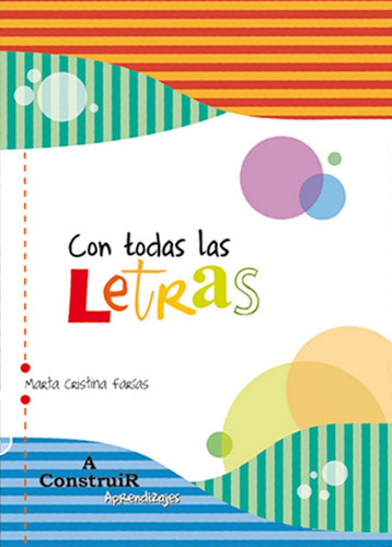 Con Todas Las Letras Lenguaje 1er. Ciclo Oral Y Escrito