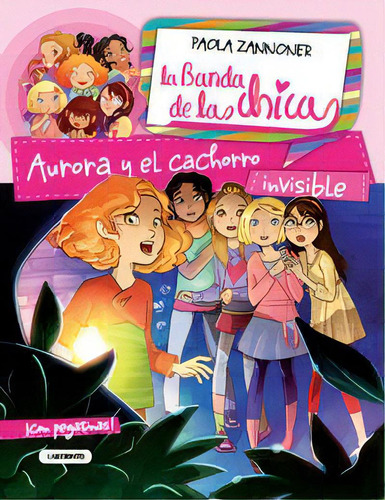 Aurora Y El Cachorro Invisible, De Zannoner, Paola. Editorial Ediciones Del Laberinto S. L, Tapa Blanda En Español