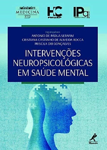 Intervencoes Neuropsicologicas Em Saude Mental - Manole