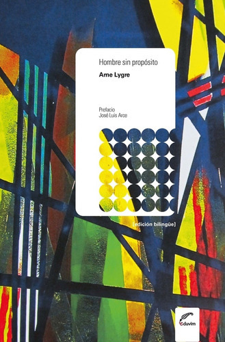 Hombre Sin Propósito, De Arne Lygre. Editorial Eduvim, Edición 1 En Español