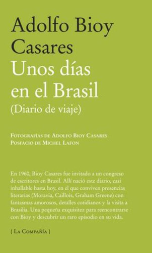 Unos Dias En El Brasil. Diario De Viaje