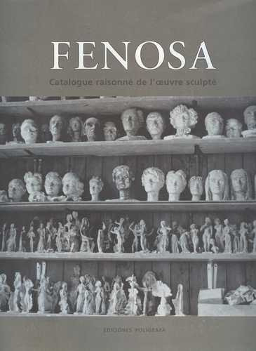 Libro Fenosa. Catalogue Raisonné De Loeuvre Sculpté'