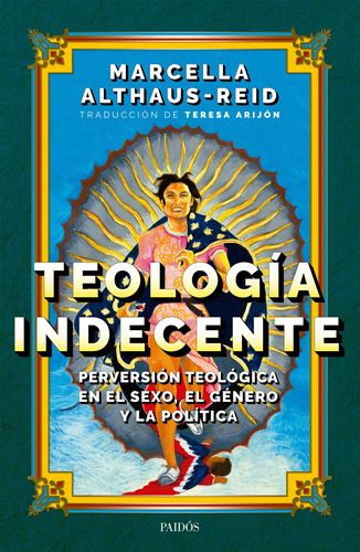 Libro Teologia Indecente - Althaus-reid, Marcella