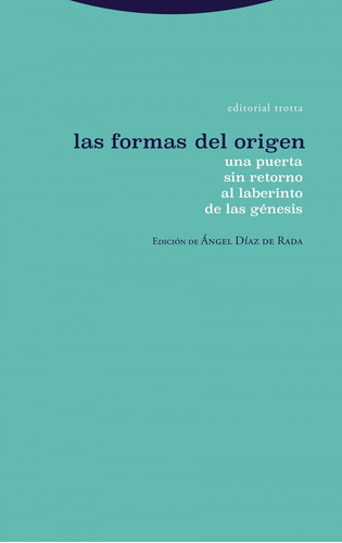 Libro Las Formas Del Origen - Diaz, Angel