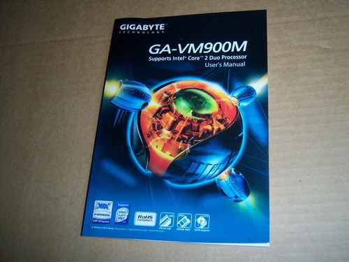 Ga-vm900m . User's Manual . Suppots Intel Core 2 Duo Process