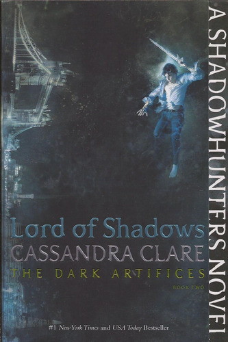 The Dark Artifices 2 : Lord Of Shadows - S&s