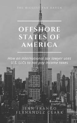 Libro Offshore States Of America : How An International T...