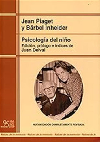 Psicología Del Niño (edición Renovada): 13 (raíces De La Mem