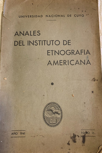 Libro Antiguo Anales Del Instituto De Etnografia Americana
