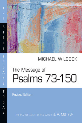 Libro The Message Of Psalms 73-150: Songs For The People ...