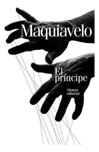 El Príncipe (el Libro De Bolsillo - Ciencias Sociales), De Maquiavelo, Nicolás. Alianza Editorial, Tapa Tapa Blanda En Español