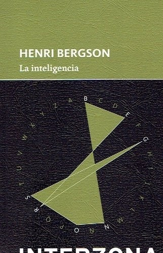 Inteligencia, La - Henri Bergson