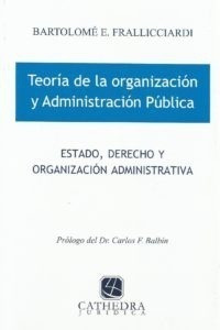 Teoria De La Organizacion Y Administracion Publica - Frallic