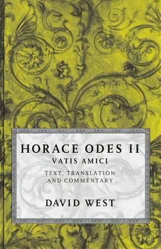 Horace: Odes Ii: Vatis Amici, De Horace. Editorial Oxford University Press, Tapa Blanda En Inglés