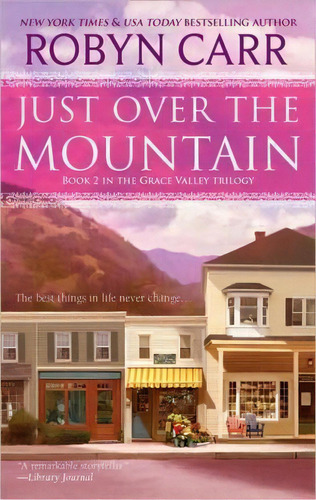 Just Over The Mountain, De Robyn Carr. Editorial Mira Books, Tapa Blanda En Inglés