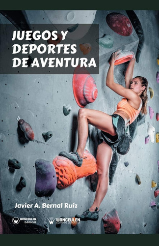 Libro: Juegos Y Deportes De Aventura (edición Española)