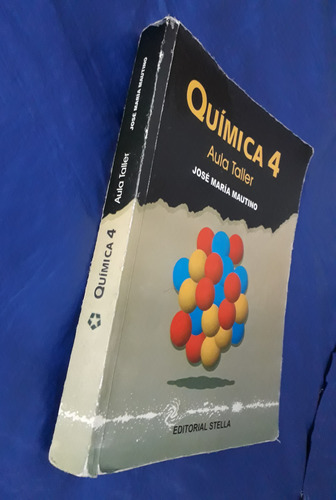 Quimica 4 Aula Taller J. Mautino Oferta!!!