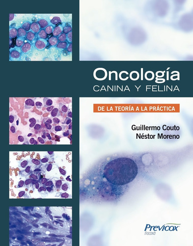 Couto - Moreno: Oncología Canina Y Felina