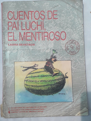 Libro ** Cuentos De Pai Luchi, El Mentiroso ** Año 1992