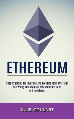 Libro Ethereum : Everything You Need To Know About It's T...