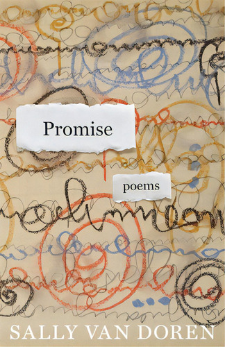 Promise: Poems, De Van Doren, Sally. Editorial Louisiana St Univ Pr, Tapa Blanda En Inglés