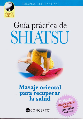 Guía Práctica De Shiatsu