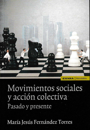 Libro Movimientos Sociales Y Acciã³n Colectiva. Pasado Y ...