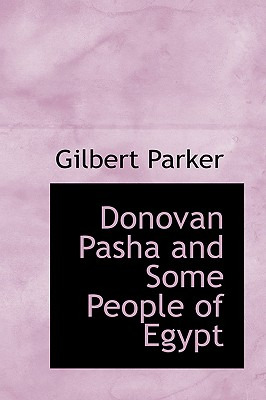 Libro Donovan Pasha And Some People Of Egypt - Parker, Gi...
