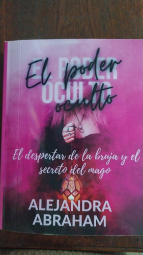 Imagen 2 de 4 de Novela Completa: El Poder Oculto De Alejandra Abraham
