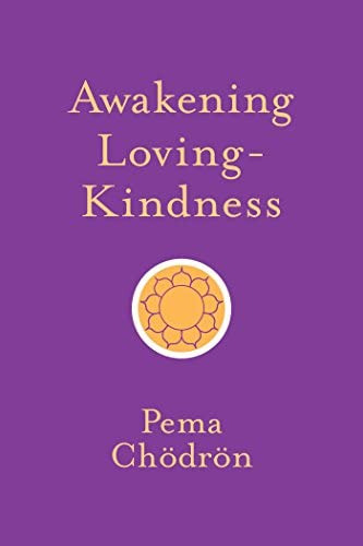 Awakening Loving-kindness (shambhala Pocket Classics), De Chödrön, Pema. Editorial Shambhala, Tapa Dura En Inglés