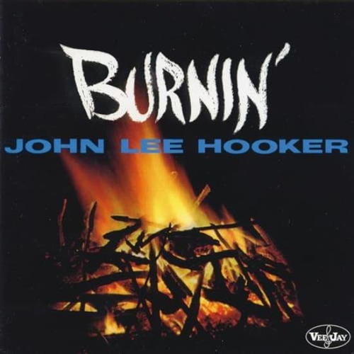 Hooker John Lee Burnin (60th Anniversary) 180g Anniversar Lp
