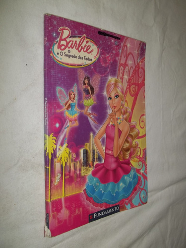 Livro - Barbie E O Segredo Das Fadas 